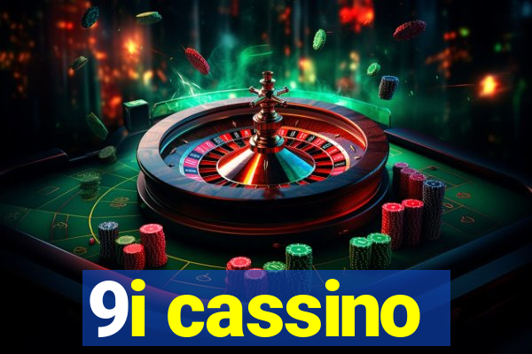 9i cassino